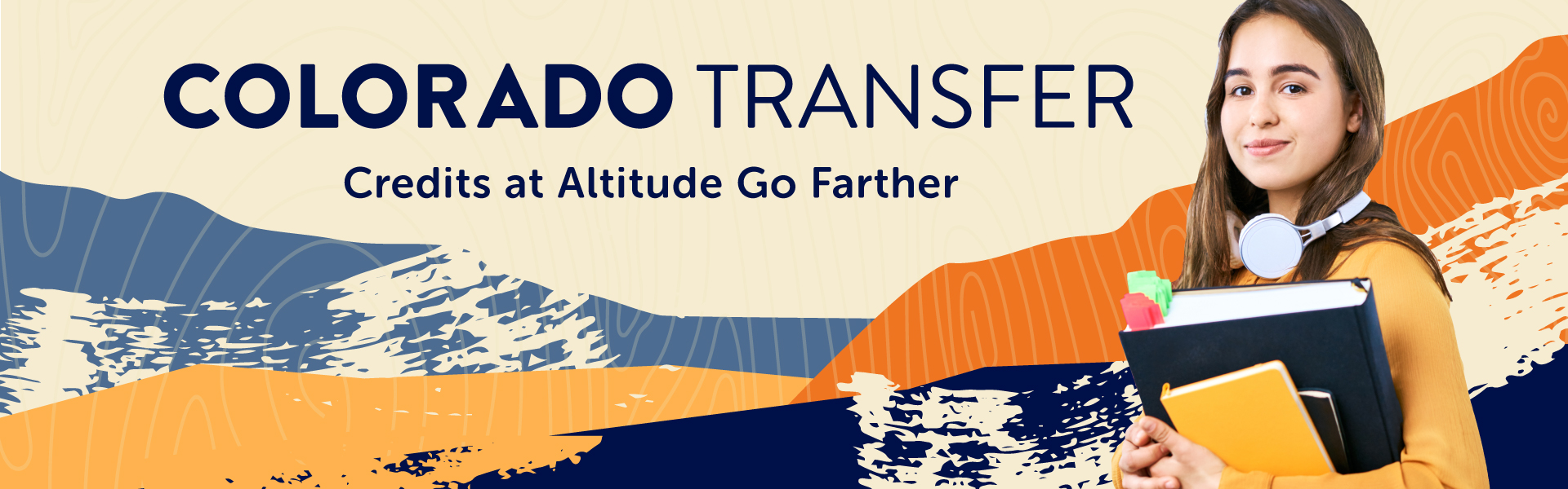 "Colorado Transfer Credits at Altitude go Farther" banner